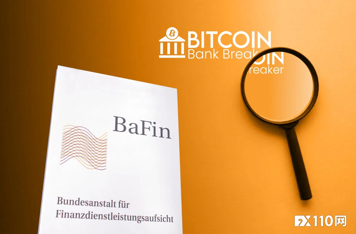 BaFin警告Bitcoin Bank Breaker提供未经许可的金融服务