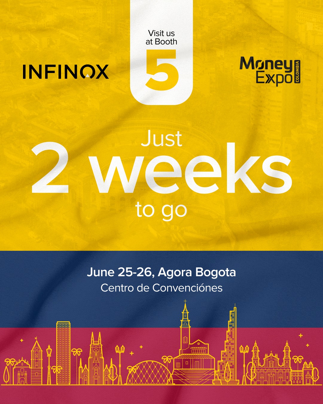 🚀 The countdown begins! In just two weeks, INFINOX will be at the biggest trading and investment expo in Colombia.🎯 Why should you visit us✔ Explore next-gen trading platforms✔ Meet our experts for personalized i.jpg