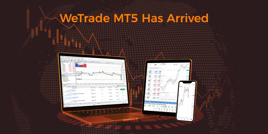 十年征程，智启新篇：WeTrade MT5交易平台重磅上线
