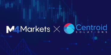 M4Markets携手Centroid，为客户提供顶级流动性