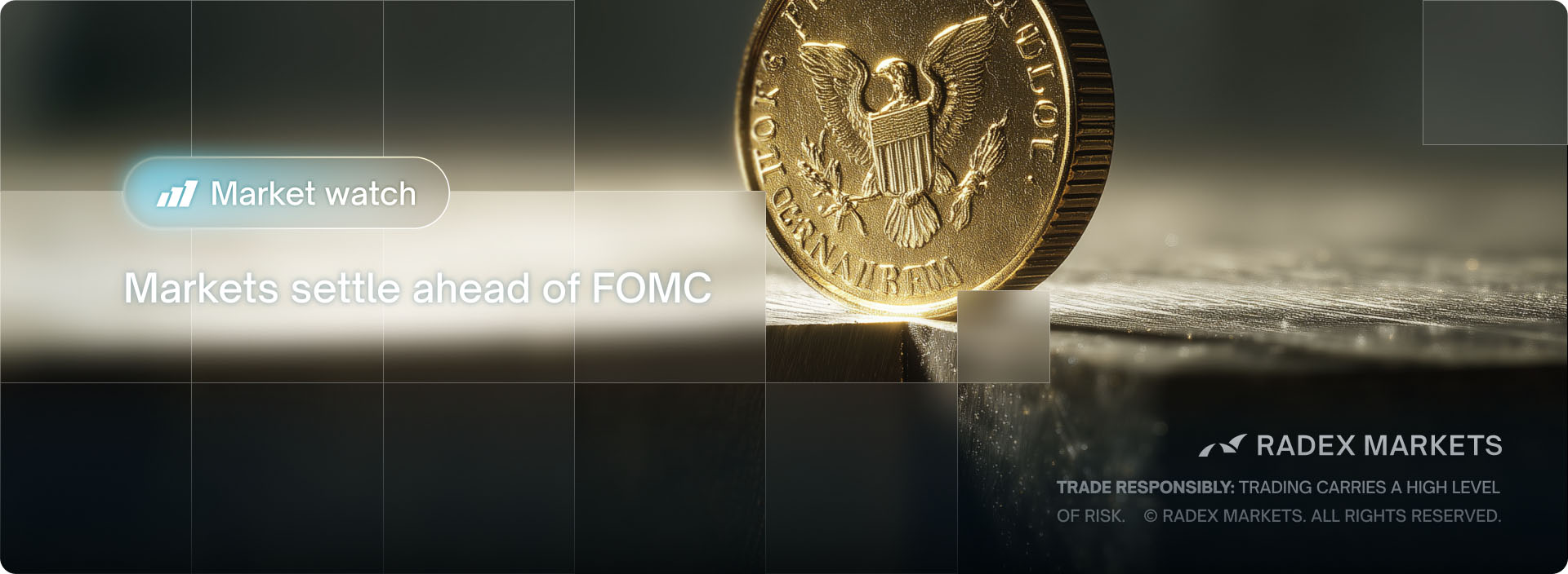Markets-settle-ahead-of-FOMC-Banner.jpg